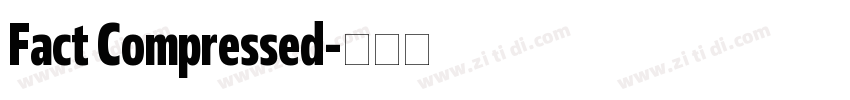 Fact Compressed字体转换
